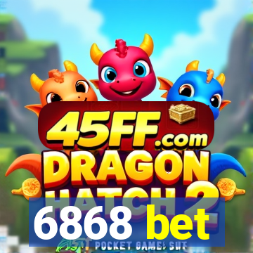 6868 bet